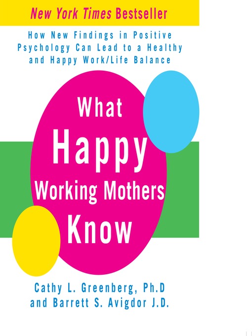 Title details for What Happy Working Mothers Know by Barrett Avigdor - Available